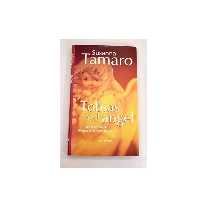 Tobías y el ángel - Susanna Tamaro